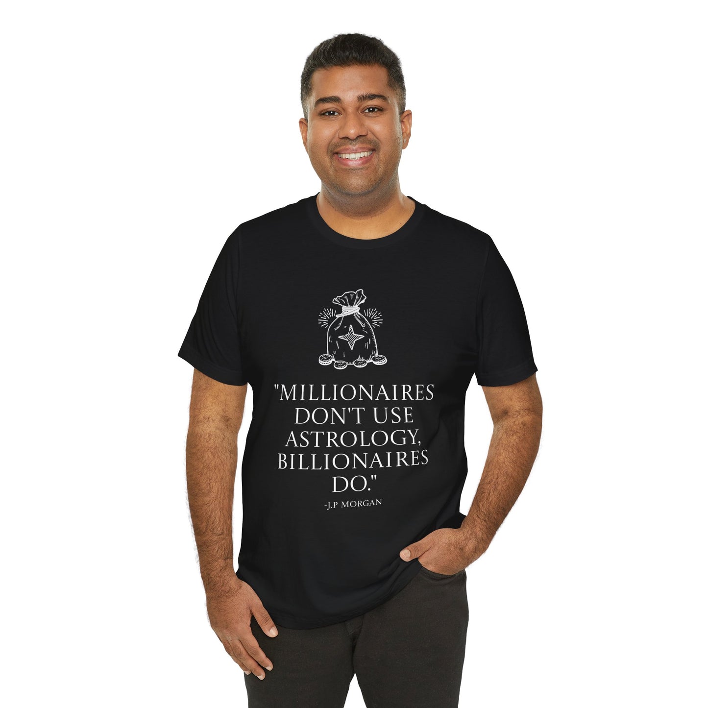 J.P Morgan Astrology Quote T-Shirt