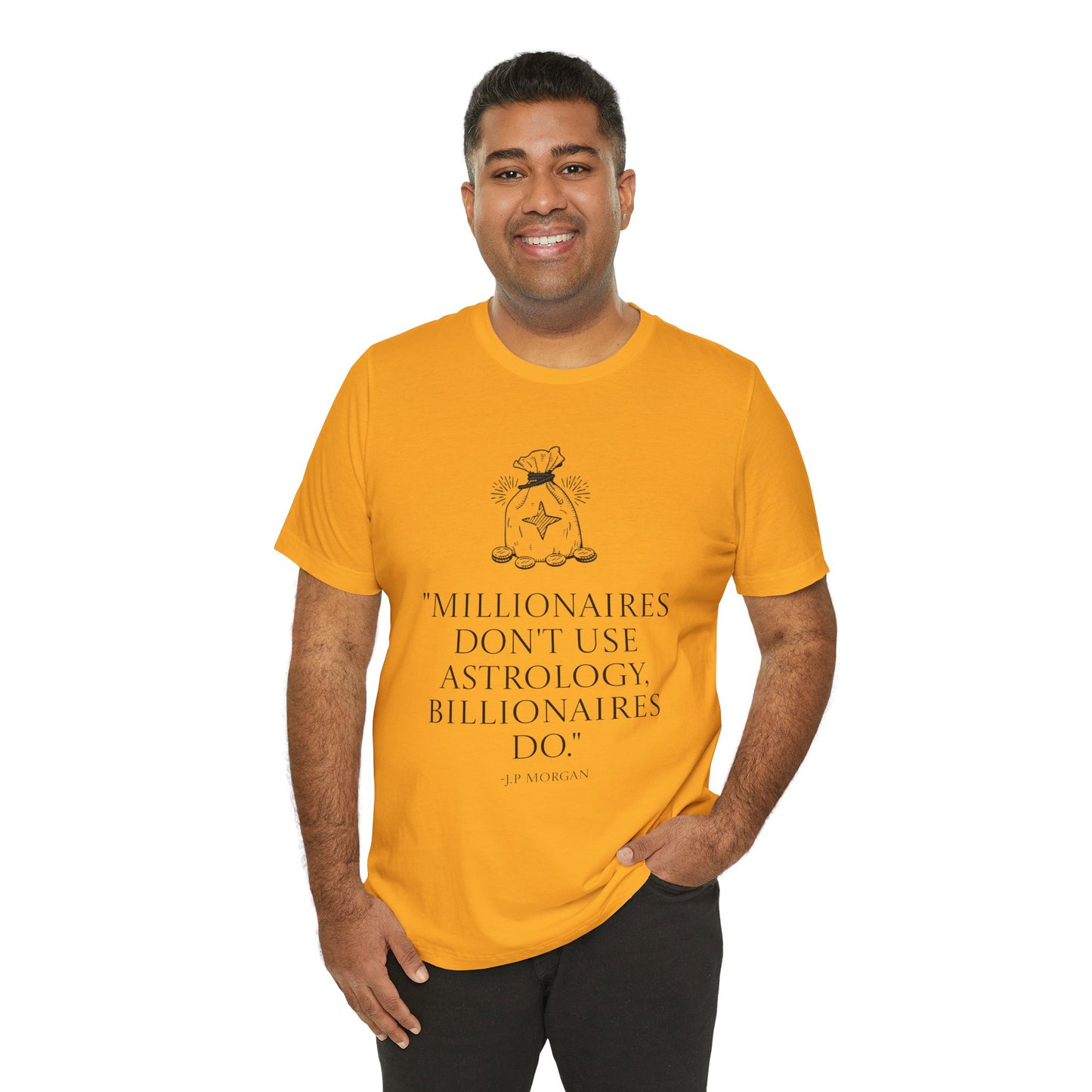 J.P Morgan Astrology Quote T-Shirt