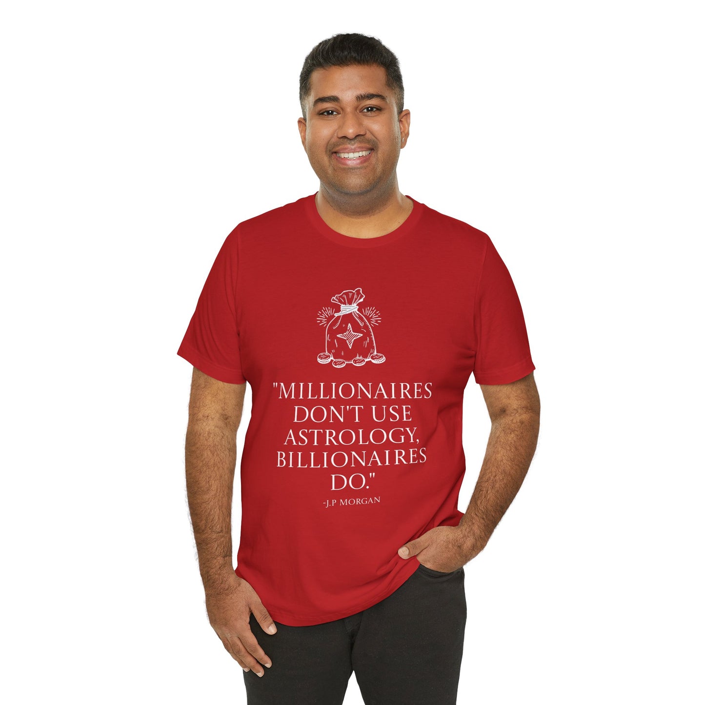 J.P Morgan Astrology Quote T-Shirt